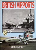 British Airports Then & Now by MARRIOTT, Leo